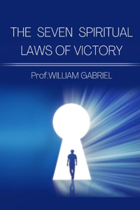 The Seven Spiritual Laws of Victory