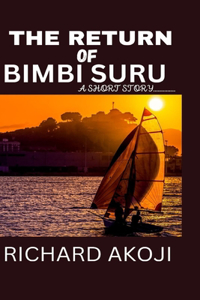 The Return of Bimbi Suru