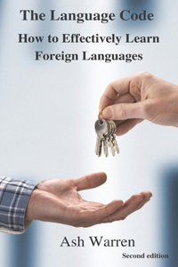 Language Code: How to Effectively Learn Foreign Languages