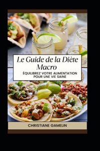 Le Guide de la Diète Macro