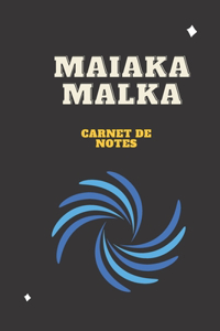 Malka Maïaka