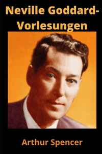 Neville Goddard-Vorlesungen