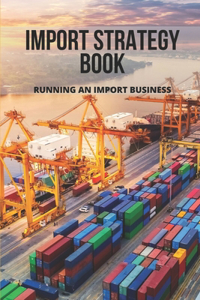 Import Strategy Book