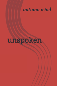 unspoken
