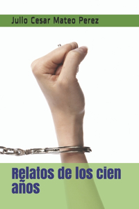 Relatos de los cien años