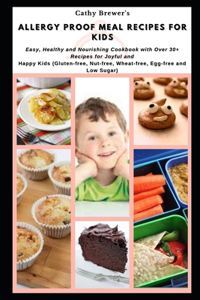 Allergy proof Meal Recipes for Kids