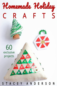 Homemade Holiday Crafts