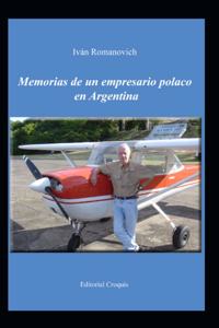 Memorias de un empresario polaco en Argentina