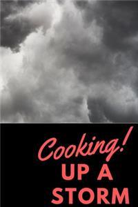 Cooking Up A Storm