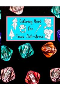 Coloring Book For Teens Anti-stress
