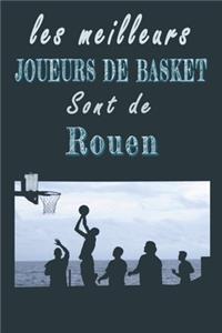 Les meilleurs joueurs de Basket sont de Rouen Carnet de notes