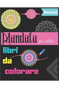 Mandala libri da colorare per adulti