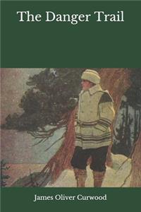The Danger Trail