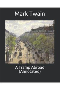 A Tramp Abroad (Annotated)
