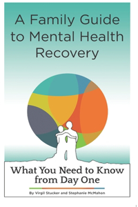 Family Guide to Mental Health Recovery