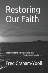 Restoring Our Faith