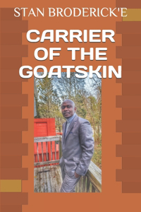 Carrier of the Goatskin