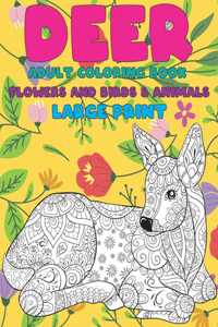 Adult Coloring Book Flowers and Birds & Animals - Large Print - Deer