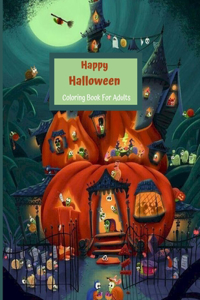 Happy Halloween Coloring Book for Adults