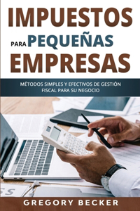 Impuestos para pequeñas empresas