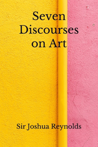 Seven Discourses on Art