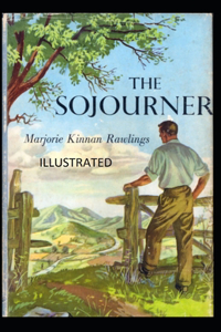 The Sojourner Illustrated