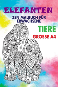Zen Malbuch für Erwachsene - Grosse A4 - Tiere - Elefanten