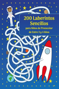 200 Laberintos Sencillos para Niños de Preescolar de Entre 3 y 4 Años
