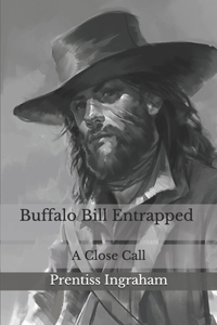 Buffalo Bill Entrapped