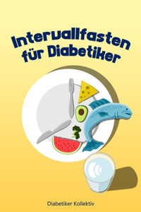 Intervallfasten für Diabetiker