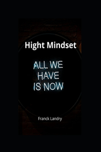 Hight mindset