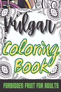 Vulgar Coloring Book