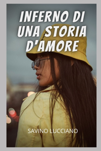 Inferno di una storia d'amore