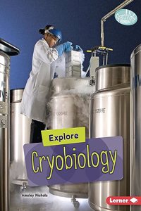 Explore Cryobiology