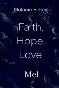 Faith, Hope, Love