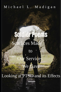 Soldier Poems Scarifices Made to Our Service We Gave
