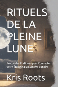 Rituels de la Pleine Lune