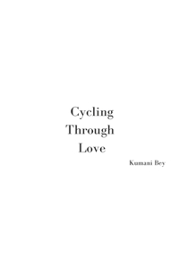 Cycling Through Love