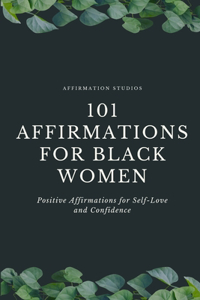101 Affirmations For Black Women