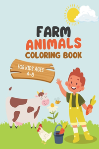 Farm Animals Coloring Book For Kids Ages 4-8: Funny Animals Easy Coloring Pages For Preschool Kindergarten and Kids