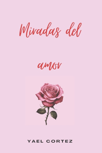 Miradas del Amor