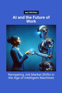 AI and the Future of Work