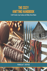 Cozy Knitting Handbook