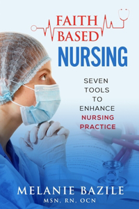 Faith-Based Nursing