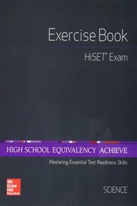 High School Equivalency Achieve, Hiset Exercise Book Science