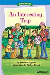 Storytown: On Level Reader Teacher's Guide Grade 2 Interesting Trip