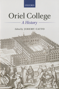 Oriel College: A History
