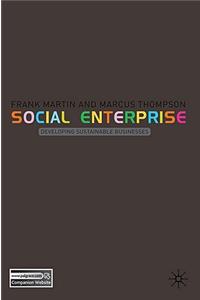 Social Enterprise: Developing Sustainable Businesses