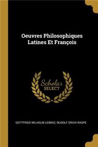 Oeuvres Philosophiques Latines Et François