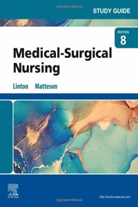 Study Guide for Medical-Surgical Nursing